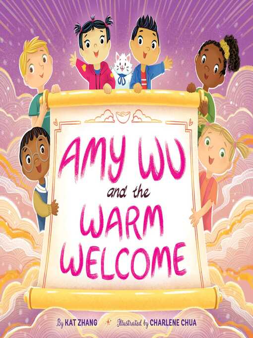 Title details for Amy Wu and the Warm Welcome by Kat Zhang - Available
